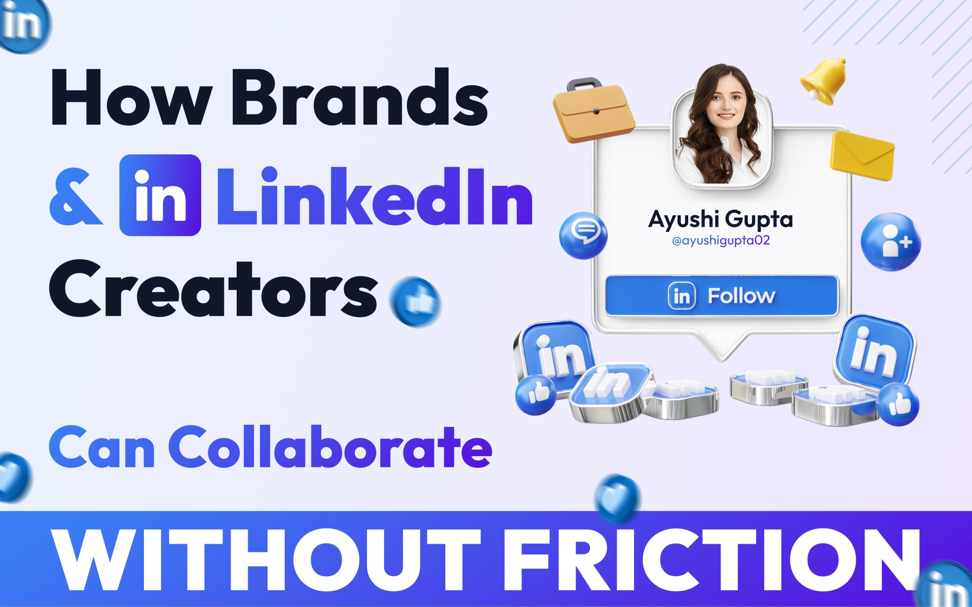 How Brands and LinkedIn Creators Can Collaborate Without Friction