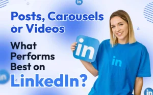 Posts, Carousels, or Videos: What Performs Best on LinkedIn?